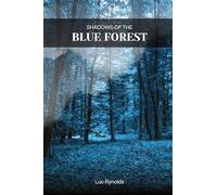 Shadows of the Blue Forest
