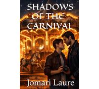 SHADOWS OF THE CARNIVAL