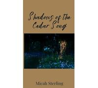 Shadows of the Cedar Song