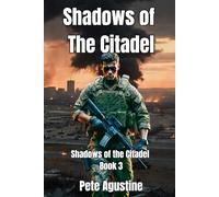 Shadows of the Citadel: Shadows of the Citadel: Book 3