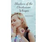 Shadows of the Cloudwoven Whisper