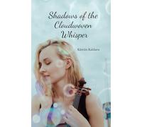 Shadows of the Cloudwoven Whisper