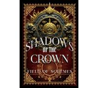 Shadows Of The Crown