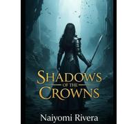 Shadows Of The Crown (The Fantasy World Series)
