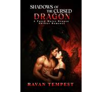 Shadows of the Cursed Dragon: A Fated Mates Dragon Shifter Romance (Eternal Bond)