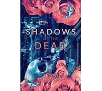 Shadows of the Dead: 2 (The Bernardi Family Curse)