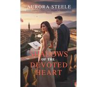 SHADOWS OF THE DEVOTED HEART: A Billionaire’s Obsession Forged in Betrayal and Desire