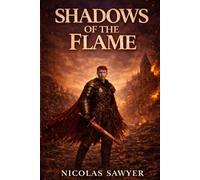 Shadows of the Flame (Forged in Fire)