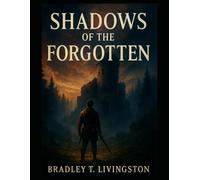 "Shadows of the Forgotten"