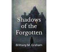 Shadows of the Forgotten