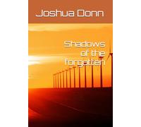 Shadows of the forgotten