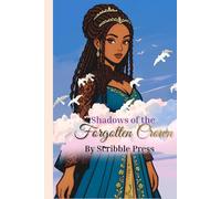 Shadows of the Forgotten Crown: The Night Princess (The Nocturne Chronicles)