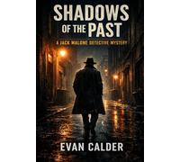 Shadow's of the Past: 1 (Jack Malone Detective Mysteries)