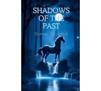 Shadows of the Past: 9 (In Shadow)