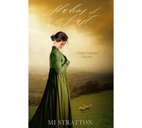 Shadows of the Past: A Pride and Prejudice Variation (Darcy and Elizabeth Variations)