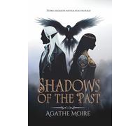Shadows of the Past (Lady Quindan's Councillor)
