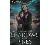Shadows of the Pines: Book 1 of Blackwood Pines Trilogy