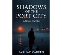 Shadows of the Port City