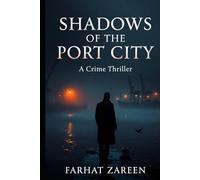 Shadows of the Port City