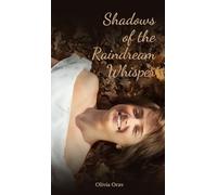 Shadows of the Raindream Whisper