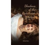 Shadows of the Raindream Whisper