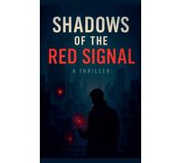 Shadows of the Red Signal