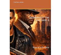Shadows of The Southside-II: Rise of a Empire (Shadows Of The Southside: A Urban Novel of Family, Survival, and Redemption)
