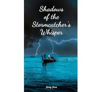 Shadows of the Stormcatcher's Whisper