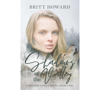 Shadows of the Valley: A McCade Family Novel: Book Two: 2 (The McCade Family Series)