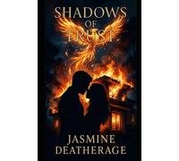 SHADOWS OF TRUST: 1 (Behind The Shadows)