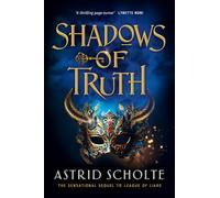 Shadows of Truth: League of Liars 2: Volume 2