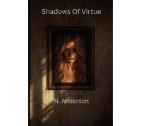 Shadows Of Virtue (Virtuous)