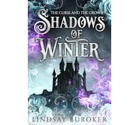 Shadows of Winter: The Curse and the Crown