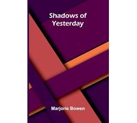 Shadows Of Yesterday