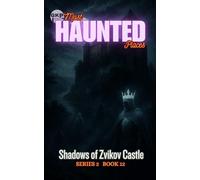Shadows of Zvikov Castle: 12 (GKP Most Haunted Places Series 2)