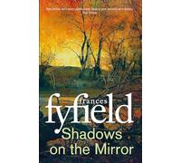 Shadows on the Mirror