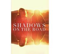 SHADOWS ON THE ROAD