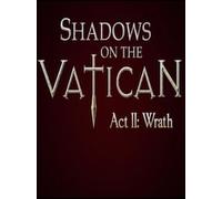 Shadows on the Vatican Act II: Wrath Steam Key GLOBAL