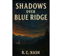 Shadows Over Blue Ridge (Shadows - Ethan Carter Saga)