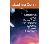 Shadows Over Brantford: An Ancient Cosmic Threat Unveiled