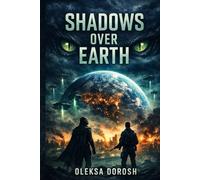 Shadows Over Earth
