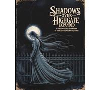 Shadows over Highgate Expanded (Oliver Samuel's London)