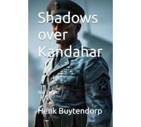 Shadows over Kandahar: Short Story War Thriller
