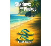 Shadows Over Phuket