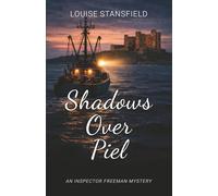 Shadows Over Piel: An Inspector Freeman Mystery