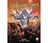 Shadows Over Stillwater: Against the Mythos in the Down Darker Trails Setting (Call of Cthulhu Roleplaying Game)