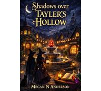 Shadows Over Tayler's Hollow (Tayler's Hollow Mysteries)
