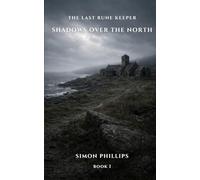 Shadows Over the North (The Last Rune Keeper)