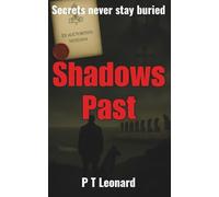Shadows Past: An Action-Adventure Thriller Where Secrets Never Stay Buried (The War Dog Stories)
