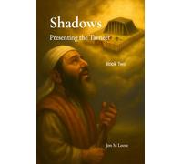 Shadows Presenting the Tavneet: Presenting the Tavneet: 1 (The Divine Pattern Collection)